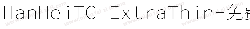 HanHeiTC ExtraThin字体转换